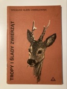 TROPY I ŚLADY ZWIERZĄT WIESŁAW ALBIN CHMIELEWSKI 1987