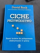 Ciche Przywództwo David Rock