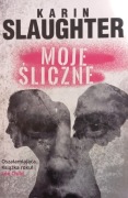 Karin Slaughter   Moje ślicznotki