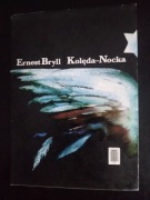 Kolęda- Nocka  Nowe wiersze- Ernest Bryll 