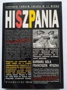 Historia państw świata w XX wieku: Hiszpania - B. Gola, Fr. Ryszka