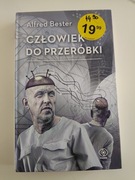 Alfred Bester - Człowiek do przeróbki
