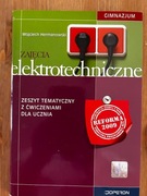 Zajęcia elektrotechniczne. Zeszyt tematyczny z ćwiczeniami
