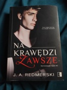 Na krawędzi zawsze 