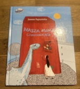 ,,Nasza mama czarodziejka ’’ Joanna Papuzińska