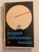 H PRZYGODA ŚRÓDZIEMNOMORSKA - JANUSZ MEISSNER