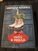 Magdalena Witkiewicz, Uwierz w Mikołaja