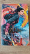 Republika Smoka. Wojny Makowe 2 - Rebecca F. Kuang