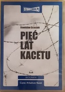 Stanisław Grzesiuk - Pięć lat kacetu