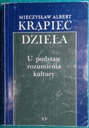 M.A. KRĄPIEC,  U podstaw rozumienia kultury 