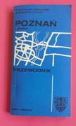 Poznań i okolice. Przewodnik F. Jaśkowiak W. Łęcki 1983 Przewodnik+mapa '82