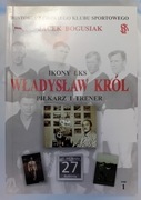 Ikony ŁKS wladyslaw krol-bogusiak