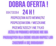 Upiorę wyczyszczę auto w środku. Posprzątam dom .Przewiozę rzeczy 24h