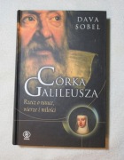 Córka Galileusza. Rzecz o nauce, wierze i miłości - Dava Sobel