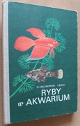 Ryby w akwarium – H. Jakubowski, J. Ring