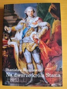 Na dworze króla Stasia Nowa 