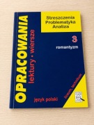 Opracowania lektury i wiersze 3 – romantyzm, język polski, liceum/technikum