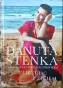 Danuta Stenka Flirtując Z Życiem 