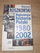 Roszkowski HISTORIA Polski 1980 do 2002 