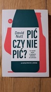 David Nutt - Pić czy nie pić?