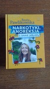 Pawlikowska - Narkotyki, anoreksja i inne sekrety