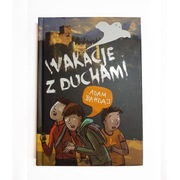 WAKACJE Z DUCHAMI - Adam Bahdaj