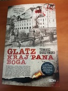 TOMASZ DUSZYŃSKI Glatz kraj Pana Boga
