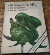 Miliarder z PRL. Ekspres reporterów.