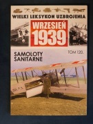Wojciech Mazur Samoloty sanitarne WLU Wrzesień 1939 tom 120