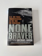 Michael Hirsh None Braver