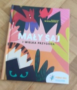 MAŁY SAJ I WIELKA PRZYGODA Magdalena Wiśniewska