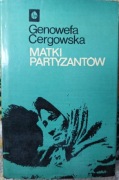 Matki Partyzantów " Genowefa Cergowska