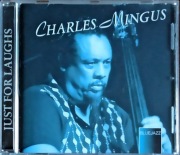 Charles Mingus - Just For Laughs - 2000 - CD