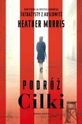 Podróż Cilki - Heather Morris
