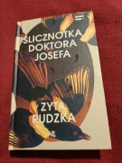Ślicznotka doktora Josefa Zyta Rudzka