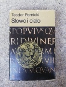 książka "Słowo i ciało" Teodor Parnicki 