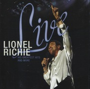 LIONEL RICHIE - LIVE / HIS GREATEST HITS AND MORE