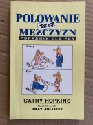 C Polowanie na mężczyzn Poradnik dla pań C. Hopkins