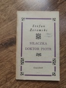 Stefan Żeromski "Siłaczka, Doktor Piotr"
