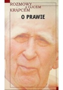 R. J. Weksel-Waszkinel, Rozmowy z Ojcem Krąpcem o człowieku, 2008.