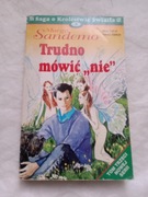 Margit Sandemo - Trudno mówić "nie"