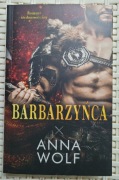 Anna Wolf - Barbarzyńca** NOWA * romans średniowieczny