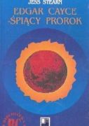 Edgar Cayce Śpiący prorok Jess Stearn