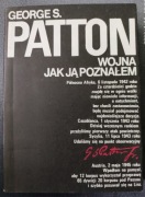 George S. PATTON, WOJNA JAK JĄ POZNAŁEM