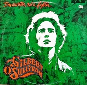 Gilbert Osullivan - I am  a wr iten ,not a fighter