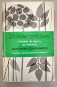 ZIOŁOLECZNICTWO ALEKSANDER OŻAROWSKI Kompendium wiedzy dla lekarzy
