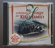 The Kelly Family - Die Schönsten Songs Der Kelly Family - CD