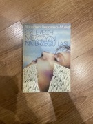 Czterech mężczyzn na brzegach lasu Stanisława Fleszarowa Muskat