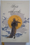 Baśń jak niedźwiedź. Polskie historie t. 1, G. Maciejewski