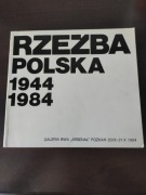 Książka Rzeźba Polska 1944-1984 PRL 